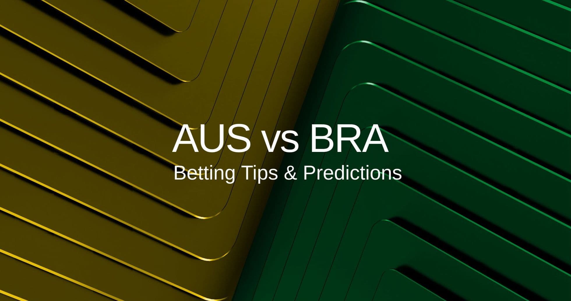 Australie vs Brésil : Pronostics, Compositions, Cotes et Conseils pour un Duel Sous Pression