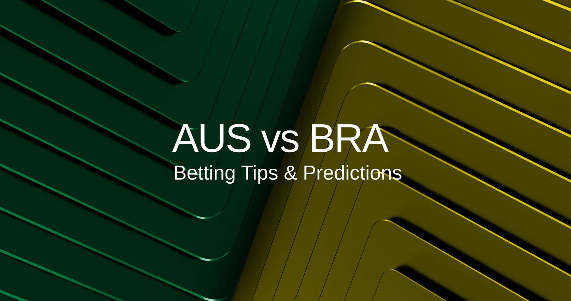 Australie vs Brésil : Prédictions, compositions, cotes et conseils pour le match amical Australie vs Brésil : Prédictions, compositions, cotes et conseils pour le match amical
